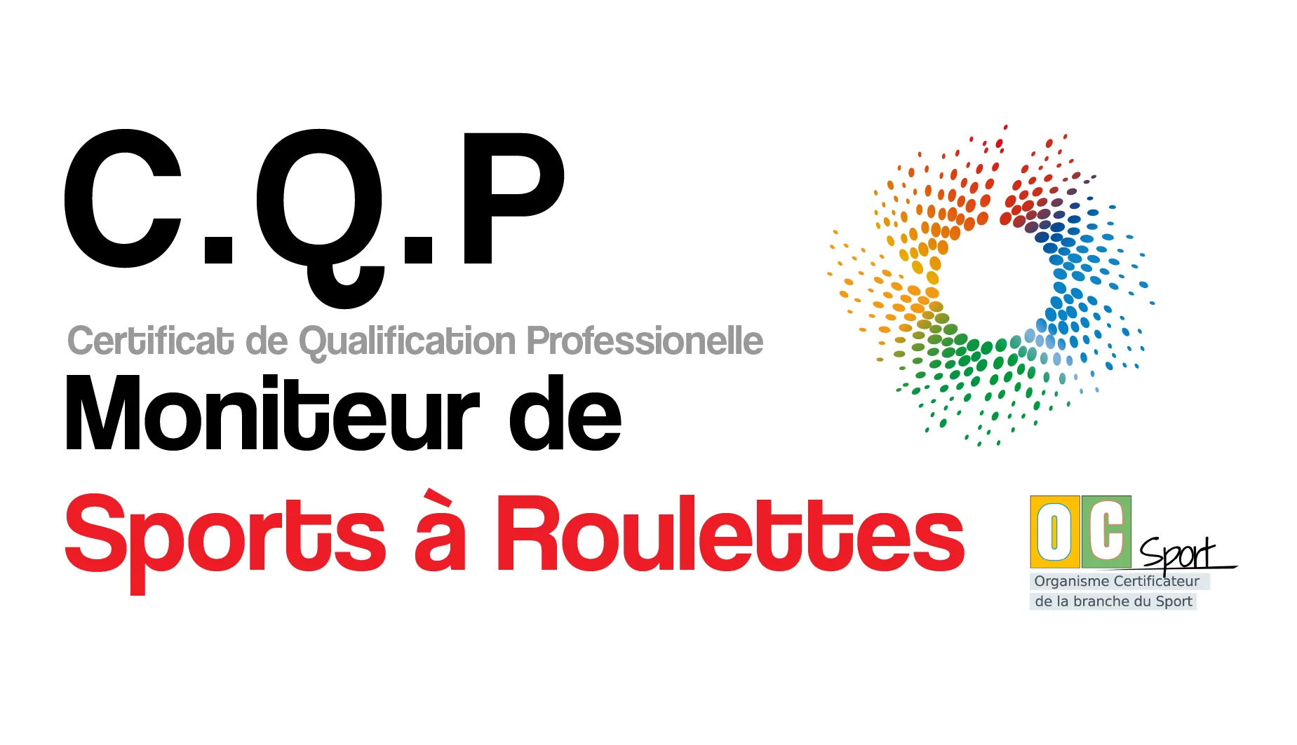 CQP - Moniteur de sport à roulettes
